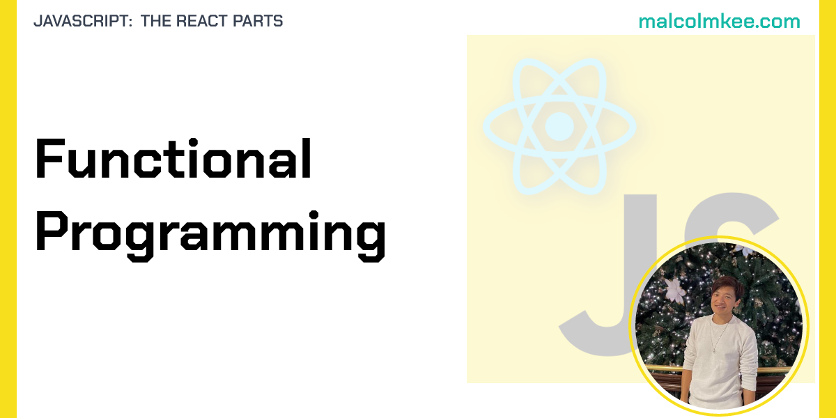 Functional Programming - JavaScript: The React Parts