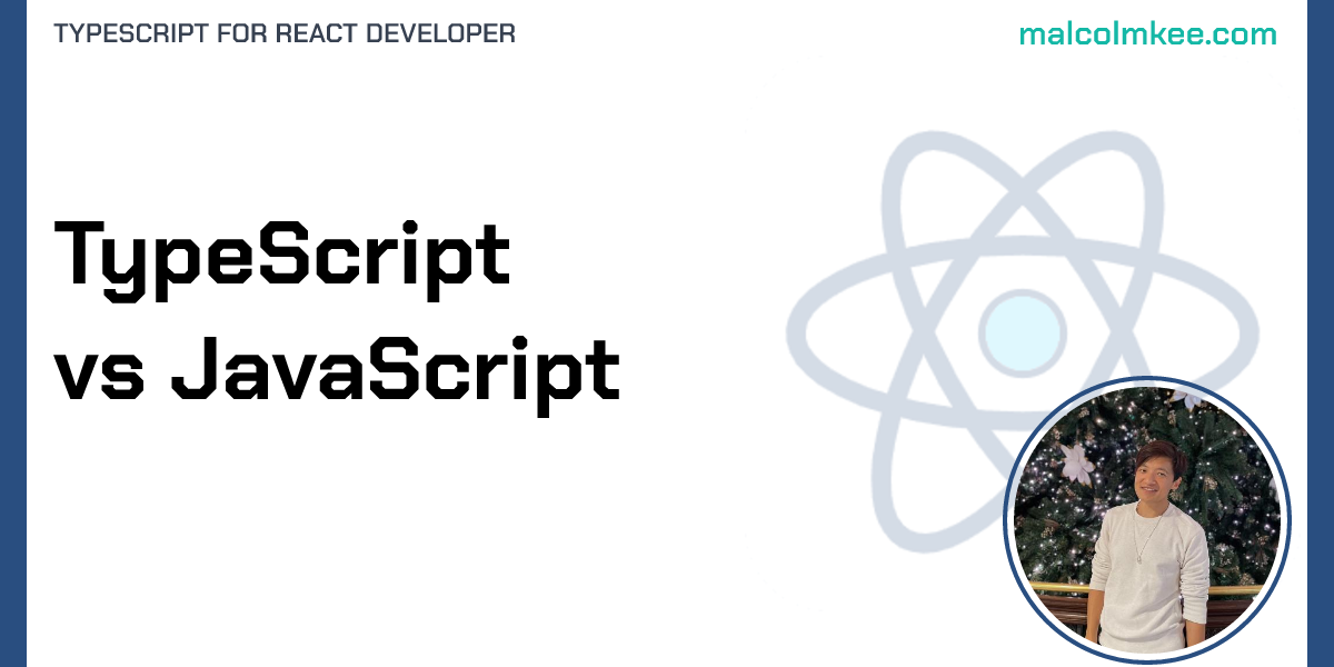 TypeScript vs JavaScript - TypeScript for React Developer